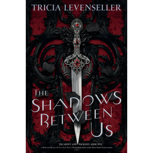 The Shadows Between Us