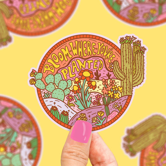 Bloom Where You're Planted Vinyl Sticker