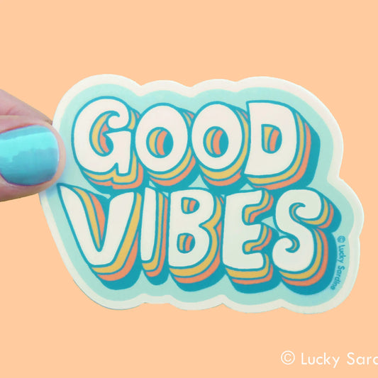 Good Vibes Stickers