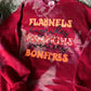 Flannels, Hayrides, Pumpkins, Sweaters, Bonfires Sweatshirt | Bleach Dyed